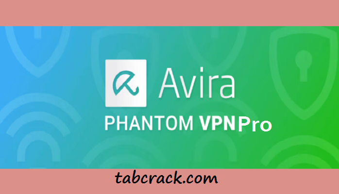 Avira Phantom VPN Pro Crack