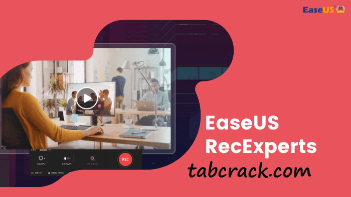 EaseUS RecExperts Crack