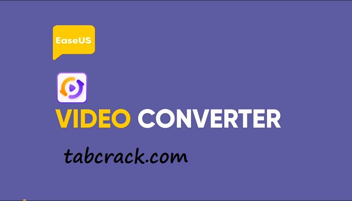 EaseUS Video Converter Crack