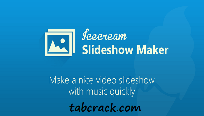 Icecream Slideshow Maker Pro Crack